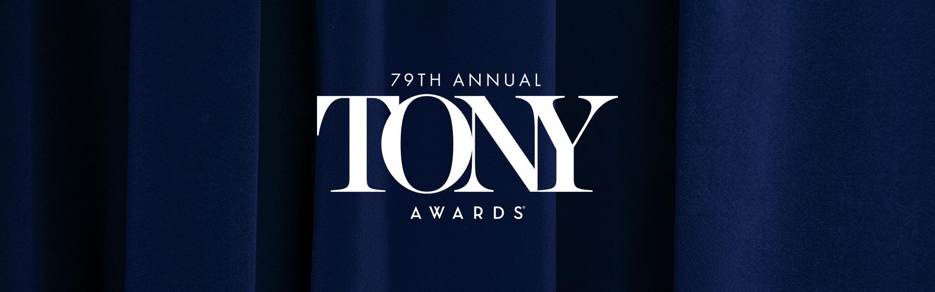 79th Annual Tony Awards Exclusive Ticket Access